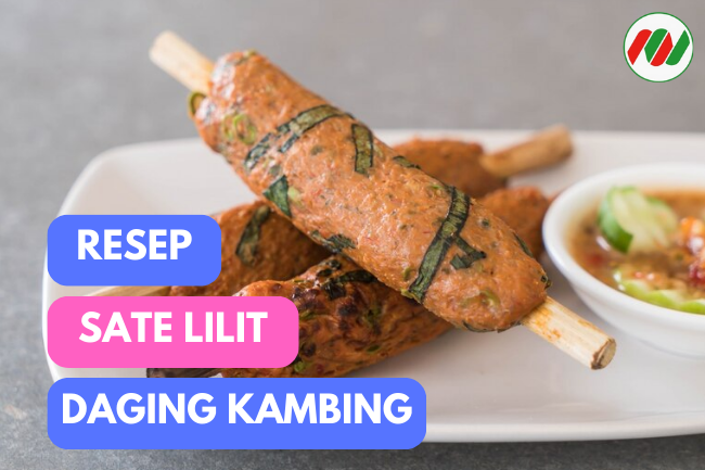 Resep Sate Lilit Daging Kambing: Hidangan Khas Bali yang Kaya Rasa